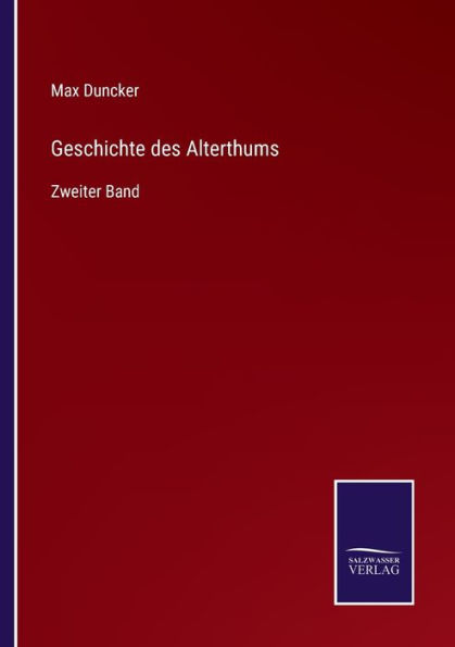 Geschichte des Alterthums: Zweiter Band