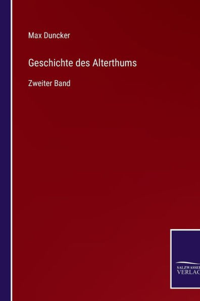 Geschichte des Alterthums: Zweiter Band