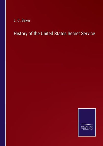 History of the United States Secret Service