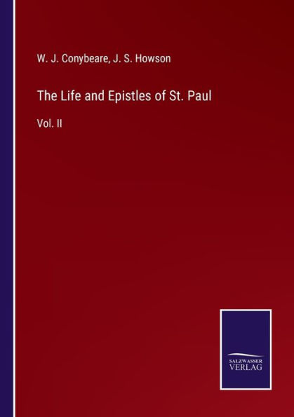 The Life and Epistles of St. Paul: Vol. II