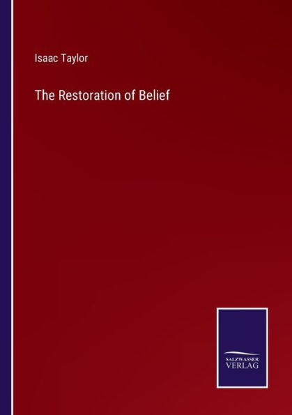 The Restoration of Belief