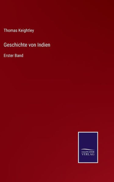 Geschichte von Indien: Erster Band