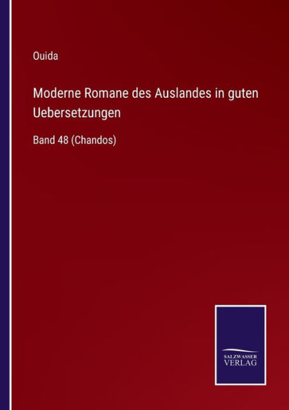 Moderne Romane des Auslandes guten Uebersetzungen: Band 48 (Chandos)