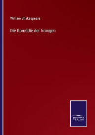 Title: Die Komï¿½die der Irrungen, Author: William Shakespeare