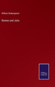 Title: Romeo und Julia, Author: William Shakespeare