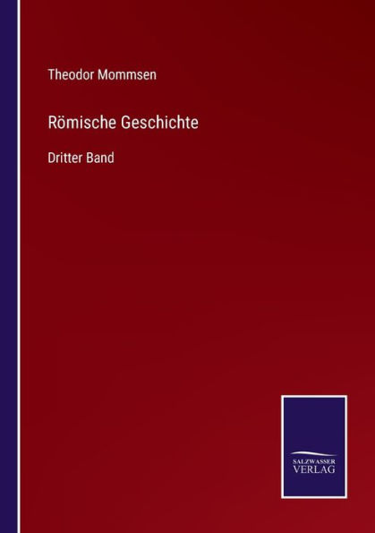 Rï¿½mische Geschichte: Dritter Band