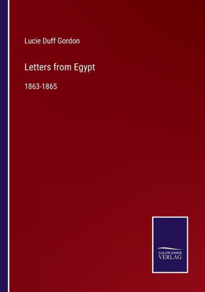 Letters from Egypt: 1863-1865