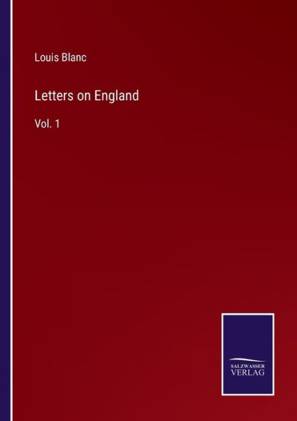 Letters on England: Vol. 1