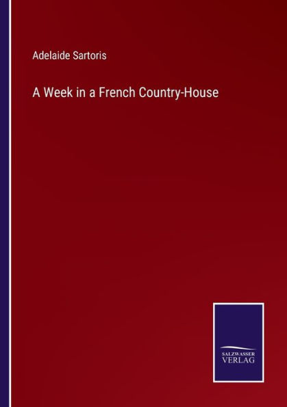 a Week French Country-House