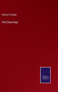 Title: The Claverings, Author: Anthony Trollope