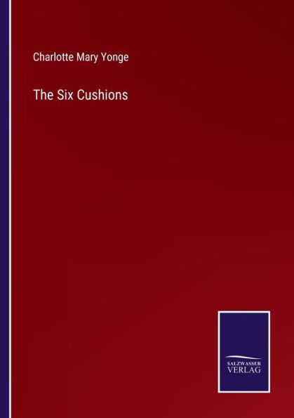 The Six Cushions