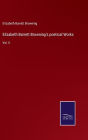 Elizabeth Barrett Browning's poetical Works: Vol. II