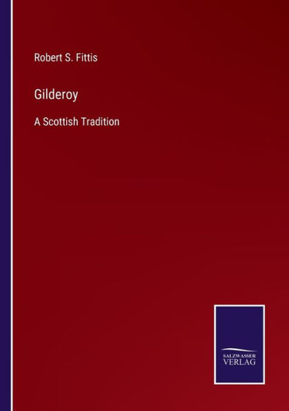 Gilderoy: A Scottish Tradition