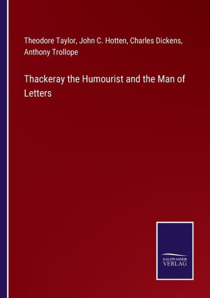 Thackeray the Humourist and Man of Letters