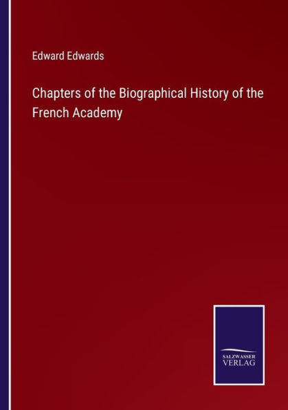 Chapters of the Biographical History French Academy