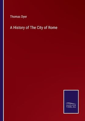 A History of The City Rome