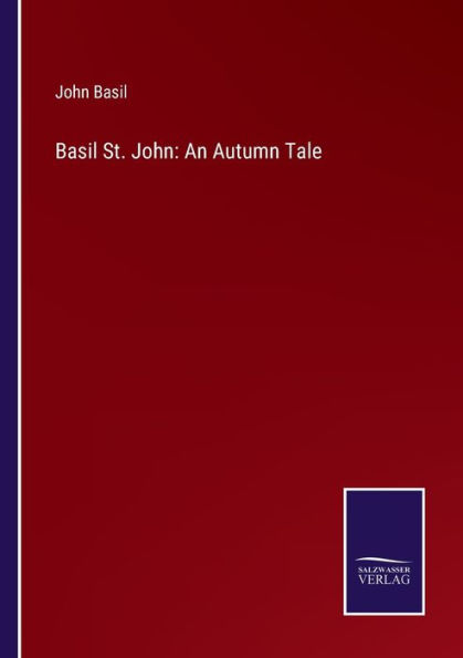 Basil St. John: An Autumn Tale