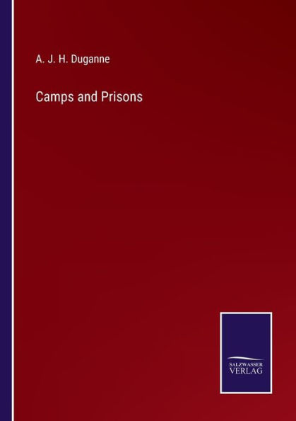 Camps and Prisons