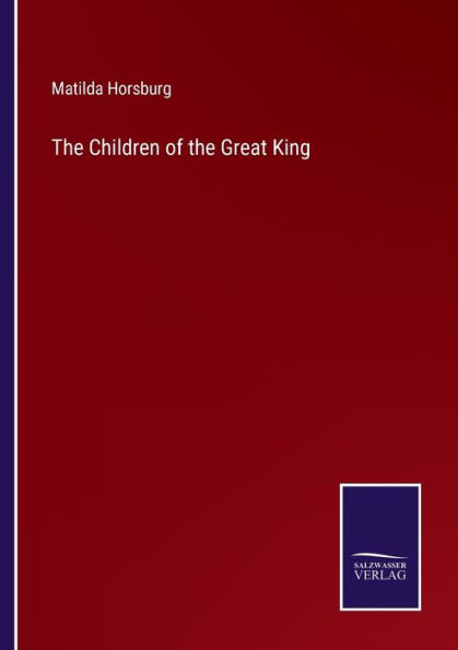 the Children of Great King