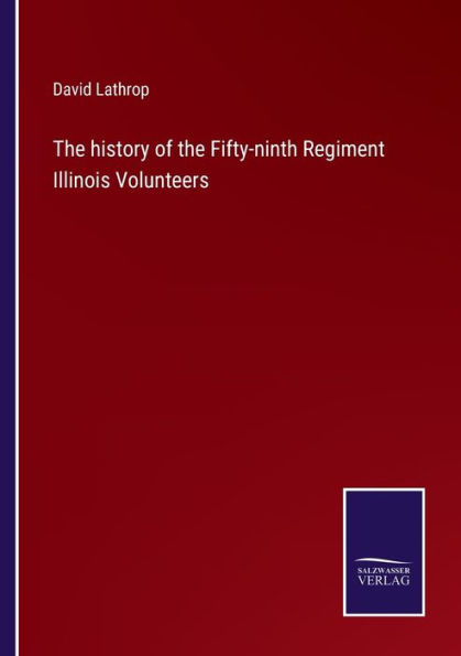 the history of Fifty-ninth Regiment Illinois Volunteers