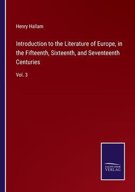 Introduction to the Literature of Europe, Fifteenth, Sixteenth