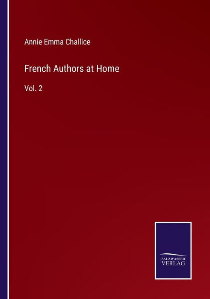 French Authors at Home: Vol. 2