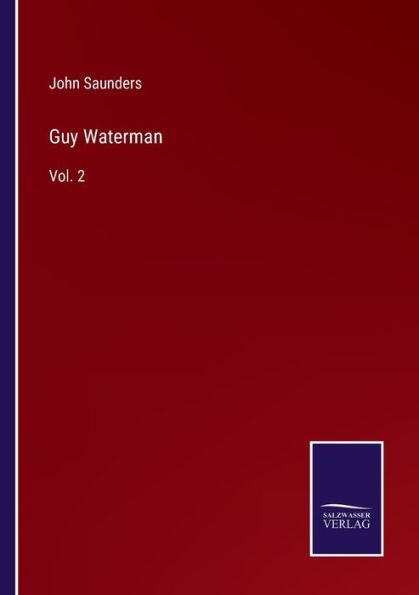 Guy Waterman: Vol. 2