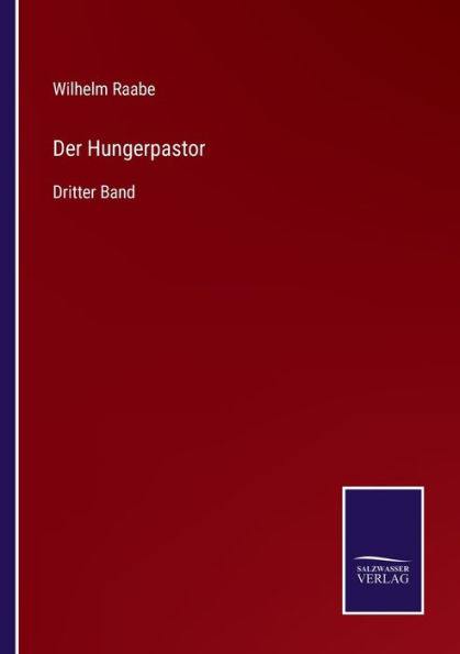 Der Hungerpastor: Dritter Band