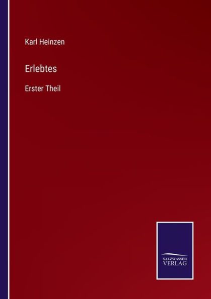 Erlebtes: Erster Theil