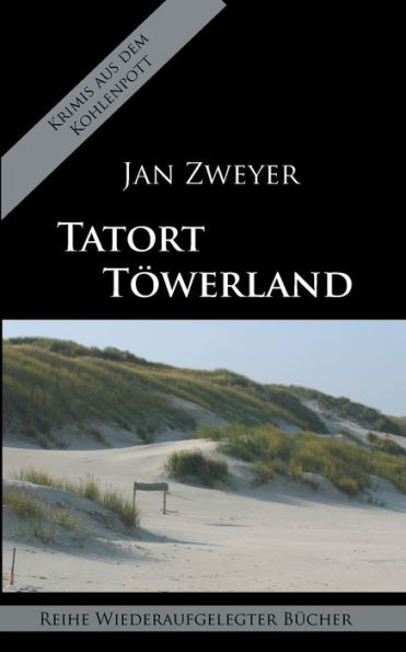 Tatort Töwerland