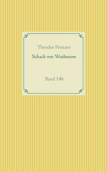 Schach von Wuthenow: Band 146