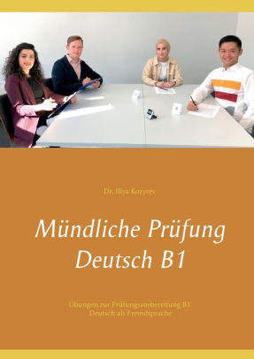 Mündliche Prüfung Deutsch B1: Übungen zur ...