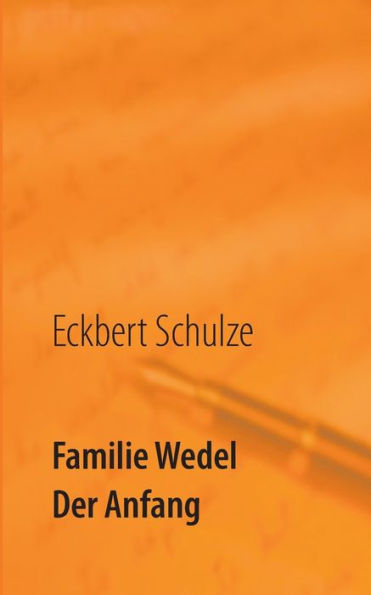 Familie Wedel: Der Anfang