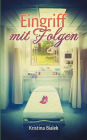 Eingriff mit Folgen