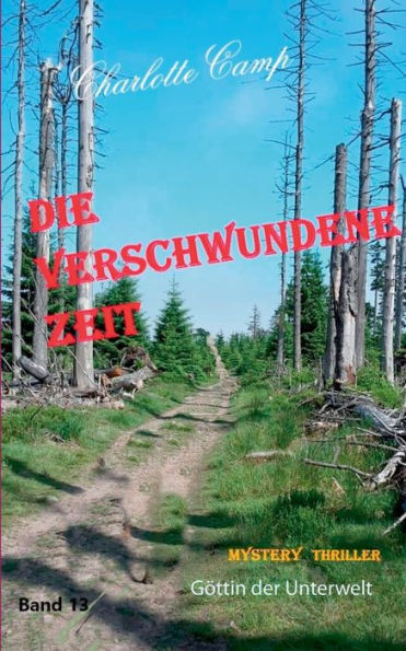 Die verschwundene Zeit: Göttin der Unterwelt