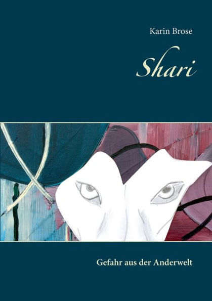Shari: Gefahr aus der Anderwelt