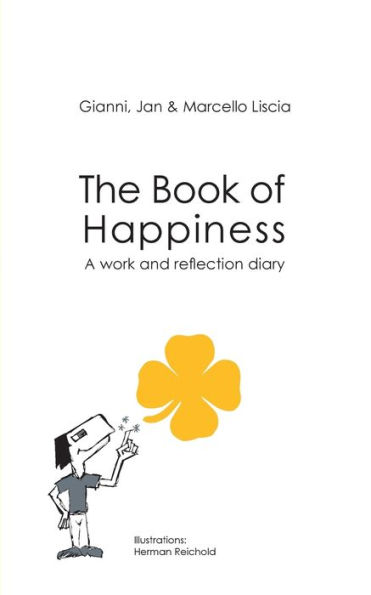 The Book of Happiness: A work and reflection diary