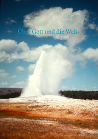 Title: Über Gott und die Welt, Author: Roland Harrer