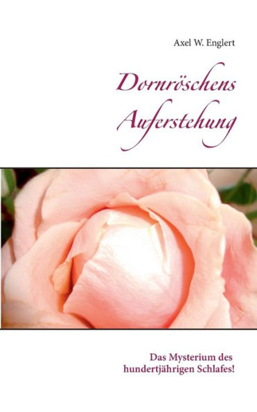 Dornröschens Auferstehung: Das Mysterium des hundertjährigen Schlafes!