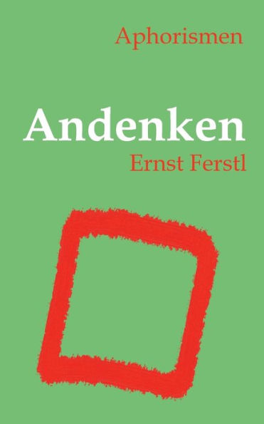 Andenken: Aphorismen