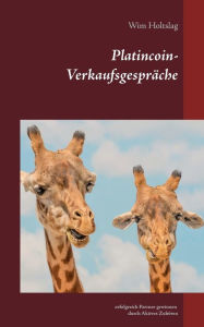 Title: Platincoin - Verkaufsgespräche: erfolgreich Partner gewinnen durch Aktives Zuhören, Author: Wim Holtslag
