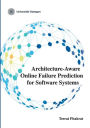 Architecture-Aware Online Failure Prediction for Software Systems