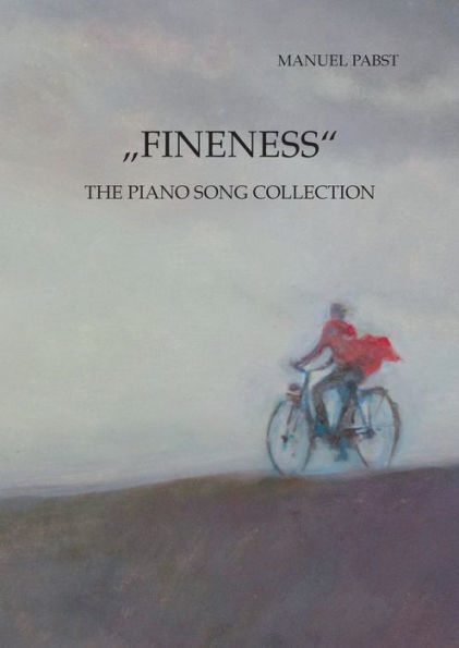 Fineness: The Piano Song Collection