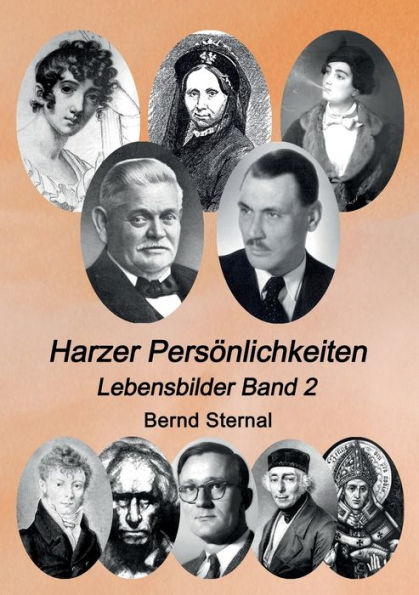 Harzer Persönlichkeiten: Lebensbilder Band 2