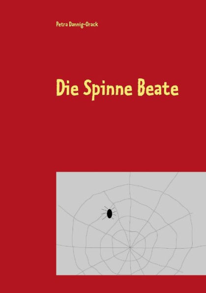 Die Spinne Beate