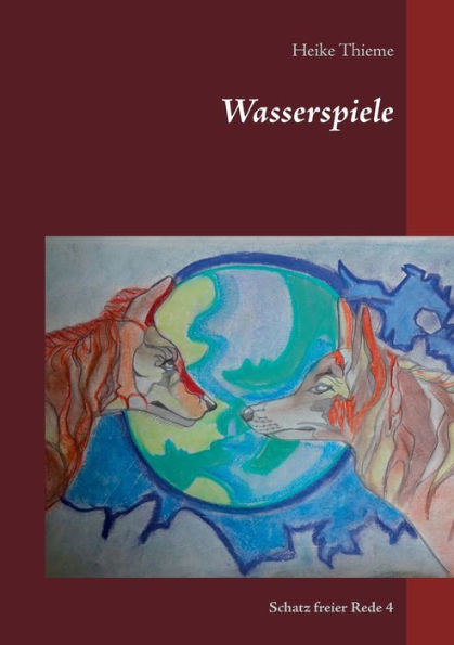 Wasserspiele: Schatz freier Rede
