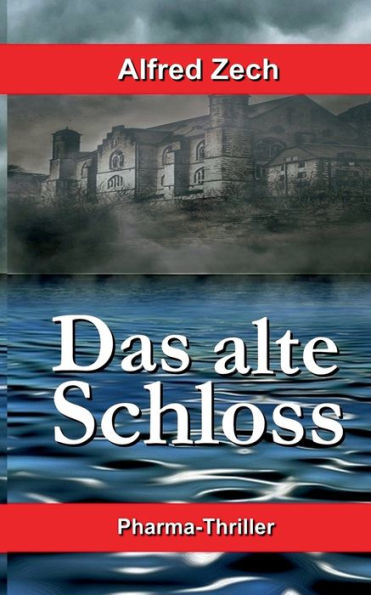 Das alte Schloss: Wer die Schönheit beherrscht, kennt die Macht