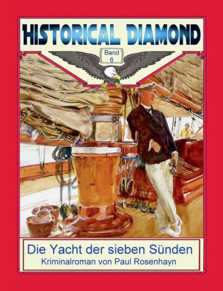 Die Yacht der sieben Sünden: Kriminalroman