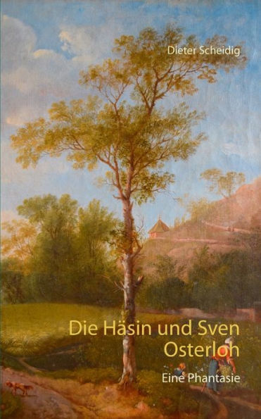Die Häsin und Sven Osterloh: Eine Phantasie
