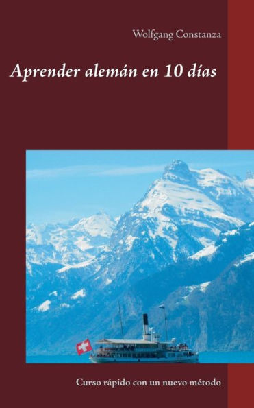 Aprender alemán en 10 días: Curso rápido con un nuevo método